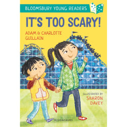 ISBN It's Too Scary! A Bloomsbury Young Reader book English Paperback 32 pages