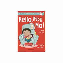 Hello Baby Mo A Bloomsbury Young Reader by Shevah & Emma