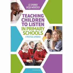 ISBN Teaching Children to Listen in Primary Schools (A practical approach), English, Paperback, 120 pages