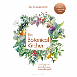 ISBN The Botanical Kitchen, English, Hardcover, 272 pages