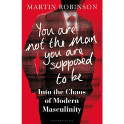 ISBN You Are Not the Man You Are Supposed to Be book English Hardcover 240 pages