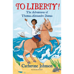 ISBN To Liberty! The Adventures of Thomas-Alexandre Dumas: A Bloomsbury Reader book English Paperback 96 pages