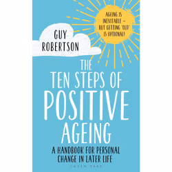 ISBN The Ten Steps of Positive Ageing, English, Paperback, 224 pages