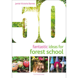 ISBN 50 Fantastic Ideas for Forest School book English Paperback 64 pages