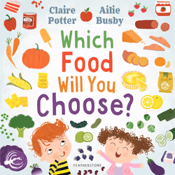 ISBN Which Food Will You Choose?, English, Paperback, 32 pages