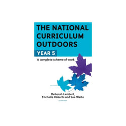 National Curriculum Outdoors Year 5 by Waite & SueRoberts & MichelleLambert & Deborah