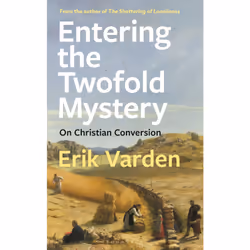 ISBN Entering the Twofold Mystery, English, Paperback, 272 pages