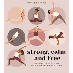 ISBN Strong, Calm and Free, English, Paperback, 192 pages