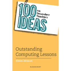 ISBN 100 Ideas for Secondary Teachers: Outstanding Computing Lessons book English Paperback 136 pages