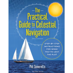ISBN The Practical Guide to Celestial Navigation, English, Hardcover, 160 pages
