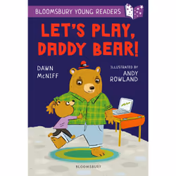 ISBN Let's Play, Daddy Bear! A Bloomsbury Young Reader, English, Paperback, 32 pages