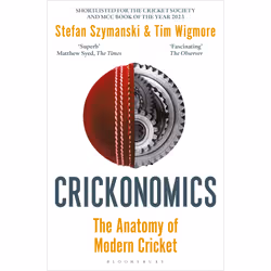 ISBN Crickonomics: The Anatomy of Modern Cricket, English, Paperback, 304 pages