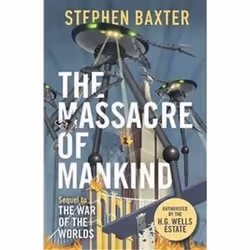 ISBN Massacre of Mankind: Authorised Sequel to The War of the Worlds, Fantasy, English, Paperback, 464 pages