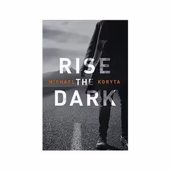 ISBN Rise the Dark, Crime fiction, English, 400 pages