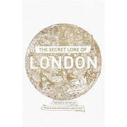 Hachette UK The Secret Lore of London book English Paperback 368 pages