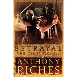 Hachette UK Betrayal: The Centurions I book English Paperback 416 pages