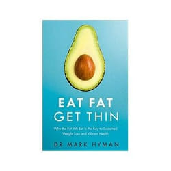 ISBN Eat Fat Get Thin: Why the Fat We Eat Is the Key to Sustained Weight Loss and Vibrant Health book Health, mind & body English 400 pages