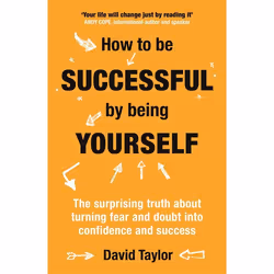 Hachette UK How To Be Successful By Being Yourself, English, Paperback, 192 pages