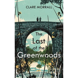 Hachette UK The Last of the Greenwoods book English Paperback 352 pages