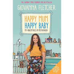 Hachette UK Happy Mum, Happy Baby, English, Paperback, 384 pages