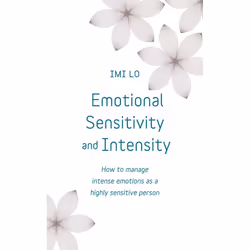 Hachette UK Emotional Sensitivity and Intensity, English, Paperback, 256 pages