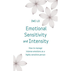 Hachette UK Emotional Sensitivity and Intensity book English Paperback 256 pages