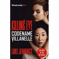 ISBN Killing Eve : Codename Villanelle, Detective, English, Paperback, 224 pages