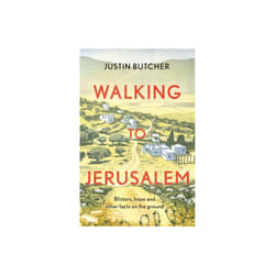 Walking to Jerusalem by Butcher & Justin
