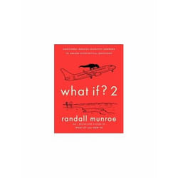 ISBN What If? 2 : Additional Serious Scientific Answers to Absurd Hypothetical Questions