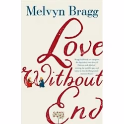 ISBN Love Without End : A Story Of Heloise And Abelard, General novel, English, Paperback, 320 pages
