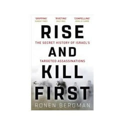 ISBN Rise And Kill First: The Secret History Of Israel's Targeted Assassinations book Politics English 784 pages
