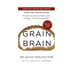 ISBN Grain Brain: The Surprising Truth About Wheat, Carbs, And Sugar: Your Brain's Silent Killers book Health, mind & body English 384 pages