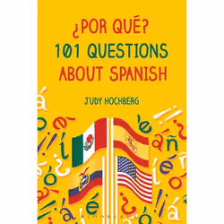 ISBN ¿Por qué? 101 Questions About Spanish, English, Paperback, 352 pages