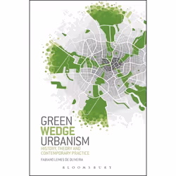 ISBN Green Wedge Urbanism (History, Theory and Contemporary Practice), English, Hardcover, 304 pages