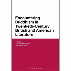 ISBN Encountering Buddhism in Twentieth-Century British and American Literature, English, Paperback, 224 pages