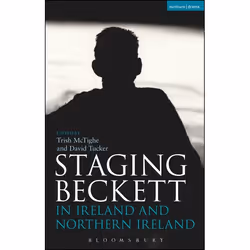 ISBN Staging Beckett in Ireland and Northern Ireland, English, Hardcover, 288 pages