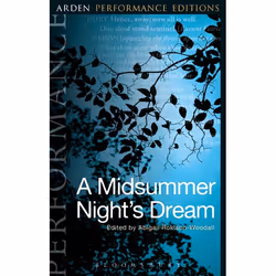 ISBN A Midsummer Night's Dream: Arden Performance Editions, Theatre, English, Paperback, 264 pages