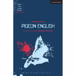 ISBN Pigeon English, Theatre, English, Paperback, 104 pages