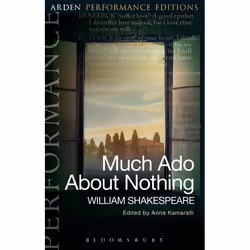 ISBN Much Ado About Nothing: Arden Performance Editions, Theatre, English, Paperback, 344 pages