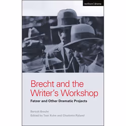 ISBN Brecht and the Writer's Workshop (Fatzer and Other Dramatic Projects), English, Paperback, 400 pages