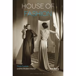 ISBN House of Fashion (Haute Couture and the Modern Interior), English, Paperback, 232 pages