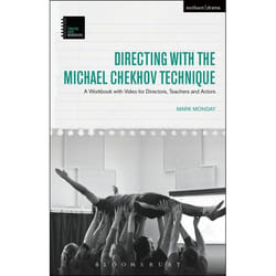 ISBN Directing with the Michael Chekhov Technique (A Workbook with Video for Directors, Teachers and Actors)