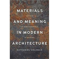 ISBN Materials And Meaning In Architecture : Essays On The Bodily Experience Of Buildings book English Paperback 318 pages