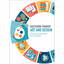 ISBN Mastering Primary Art and Design, English, Paperback, 200 pages