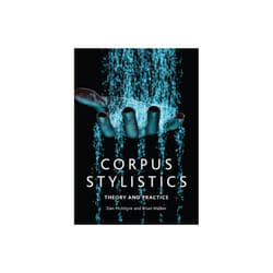 Corpus Stylistics by McIntyre & DanWalker & Brian