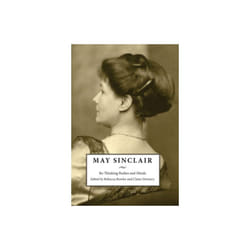 May Sinclair by Rebecca Bowler