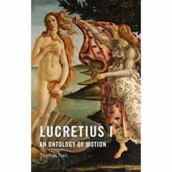ISBN Lucretius I : An Ontology of Motion, History, English, Paperback, 288 pages