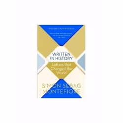 ISBN Written in History : Letters That Changed the World, English, Paperback, 267 pages