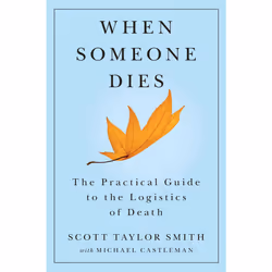 ISBN When Someone Dies, English, Trade Paperback, 256 pages