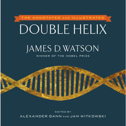 ISBN The Annotated and Illustrated Double Helix